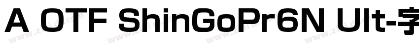 A OTF ShinGoPr6N Ult字体转换
